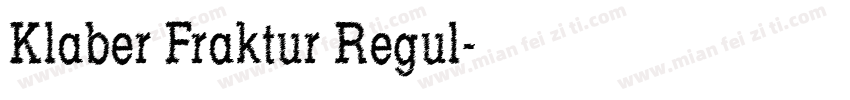 Klaber Fraktur Regul字体转换